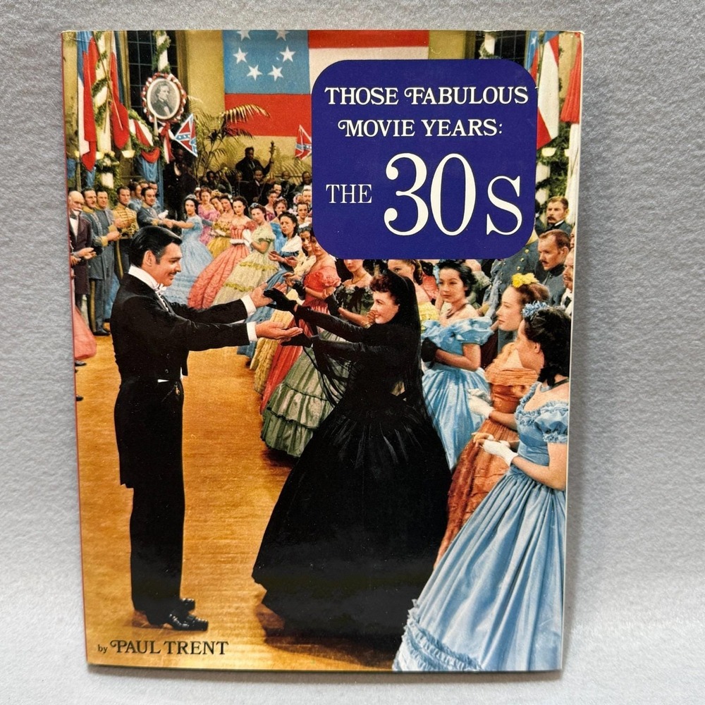 Vintage 1975 Those Fabulous Movie Years The 30s Clark Gable Marx 1st Ed HC DJ
